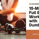 A 15-minute full body workout using dumbbells, ideal for busy individuals seeking to tone muscles and enhance metabolism.